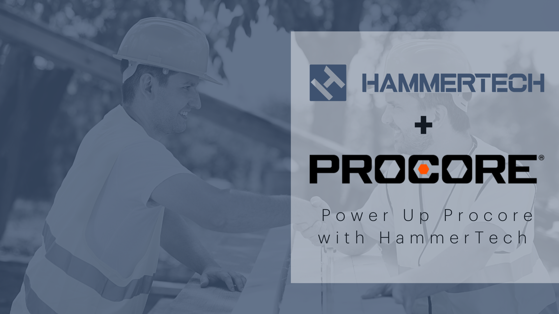 HammerTech Announces Integration with Procore to Provide Connected